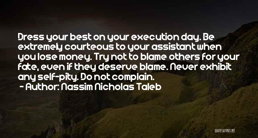 Be You Best Quotes By Nassim Nicholas Taleb