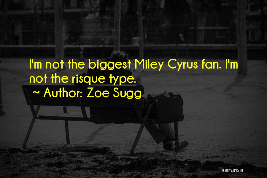 Be Your Own Biggest Fan Quotes By Zoe Sugg