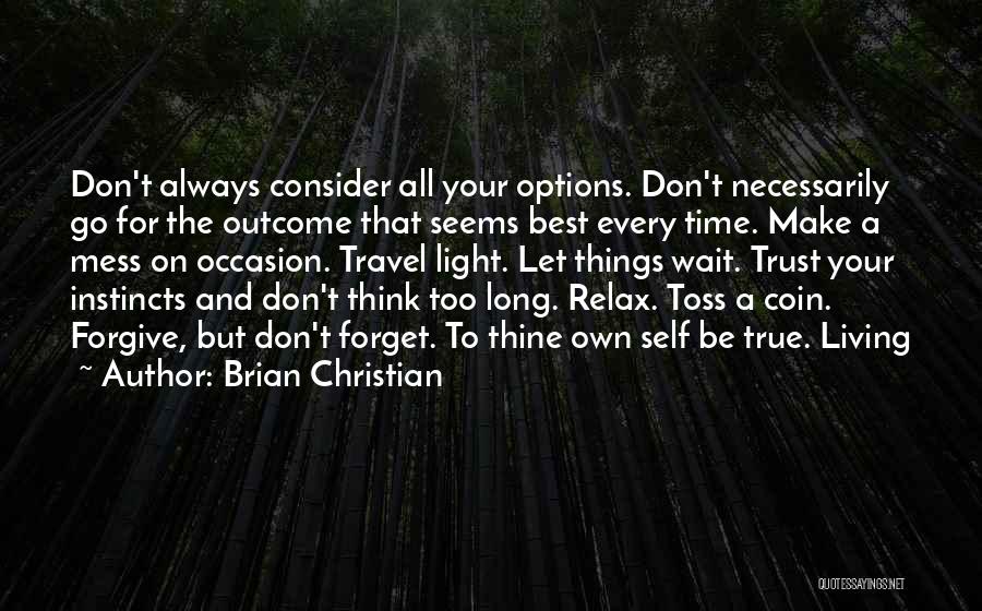 Be Your Own Light Quotes By Brian Christian