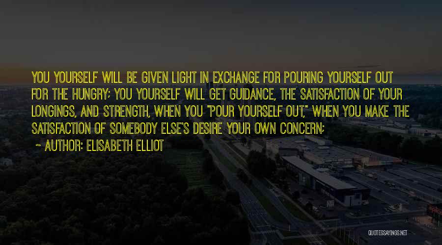 Be Your Own Light Quotes By Elisabeth Elliot