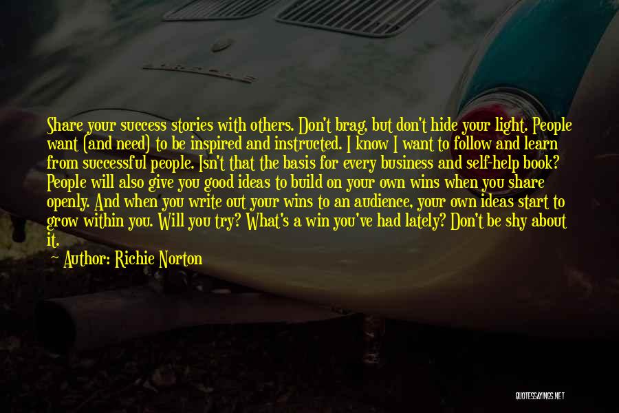 Be Your Own Light Quotes By Richie Norton