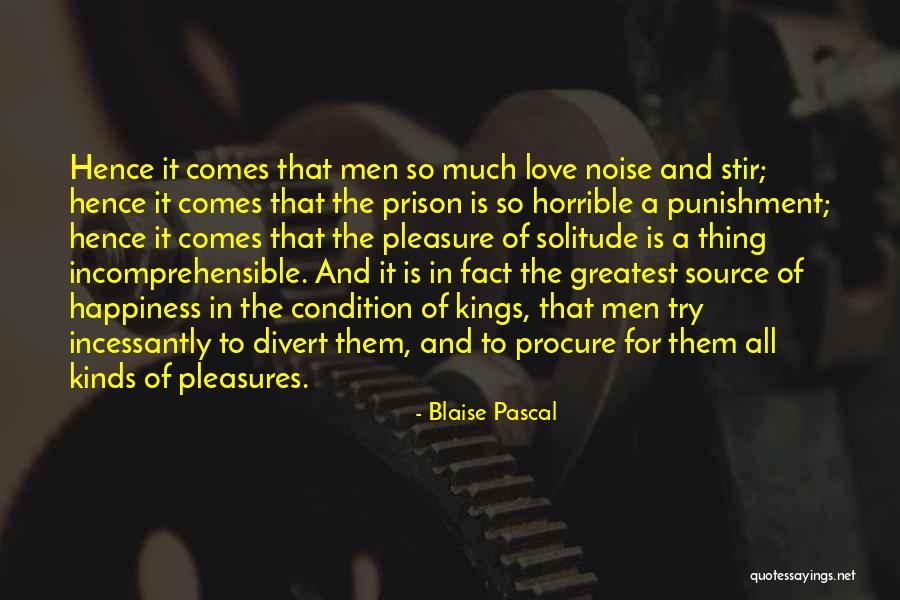 Be Your Own Source Of Happiness Quotes By Blaise Pascal Be Your Own Source Of Happiness Quotes By Blaise Pascal