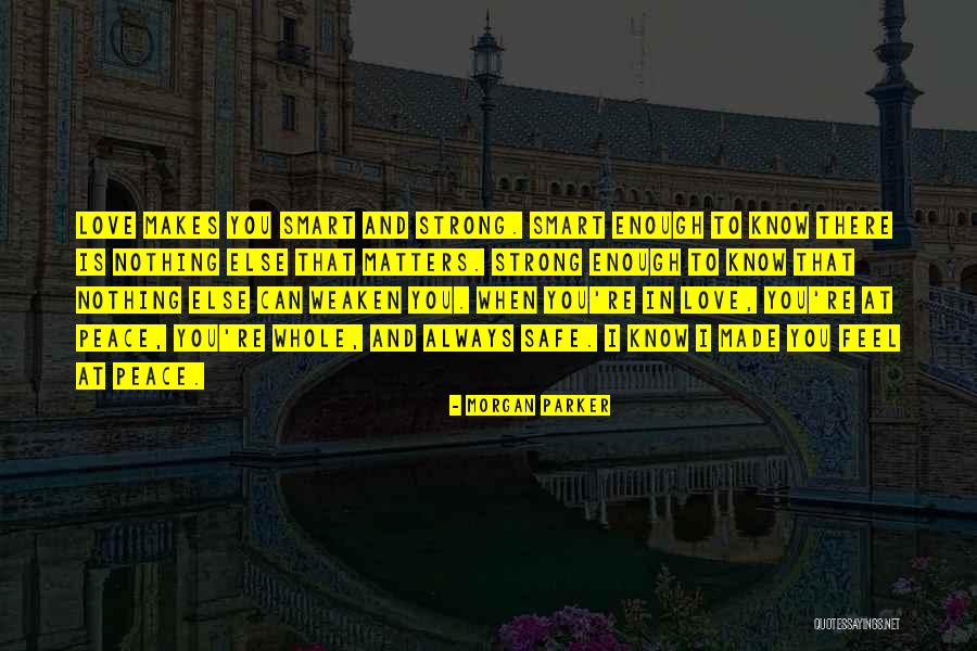 Be Your Strong Smart And You Know It Quotes By Morgan Parker Be Your Strong Smart And You Know It Quotes By Morgan Parker