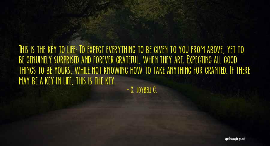 Be Yours Forever Quotes By C. JoyBell C. Be Yours Forever Quotes By C. JoyBell C.