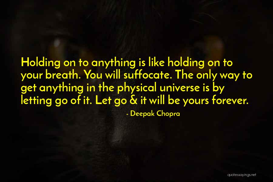 Be Yours Forever Quotes By Deepak Chopra Be Yours Forever Quotes By Deepak Chopra