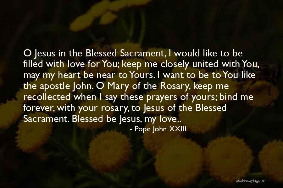 Be Yours Forever Quotes By Pope John XXIII Be Yours Forever Quotes By Pope John XXIII