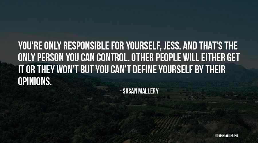 Be Yourself Motivational Quotes By Susan Mallery Be Yourself Motivational Quotes By Susan Mallery