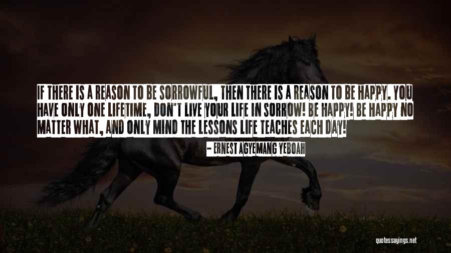 Be Yourself No Matter What Quotes By Ernest Agyemang Yeboah Be Yourself No Matter What Quotes By Ernest Agyemang Yeboah