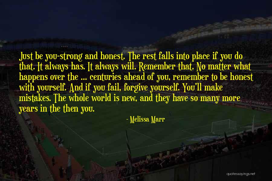 Be Yourself No Matter What Quotes By Melissa Marr Be Yourself No Matter What Quotes By Melissa Marr