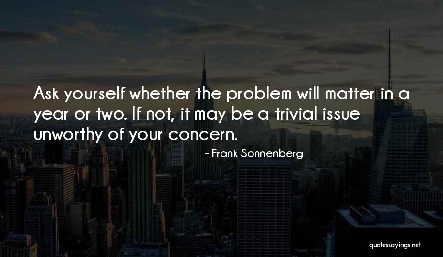 Be Yourself Quotes Quotes By Frank Sonnenberg Be Yourself Quotes Quotes By Frank Sonnenberg