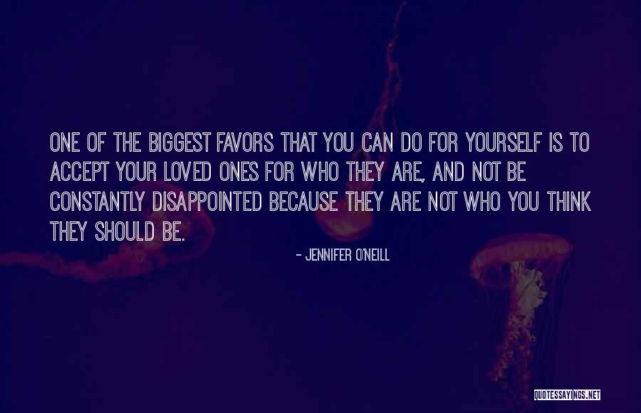 Be Yourself Quotes Quotes By Jennifer O'Neill Be Yourself Quotes Quotes By Jennifer O'Neill