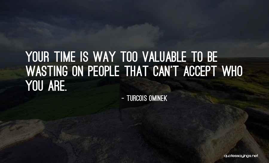 Be Yourself Quotes Quotes By Turcois Ominek Be Yourself Quotes Quotes By Turcois Ominek