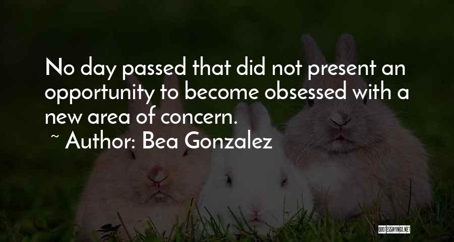 Bea Gonzalez Quotes 783769