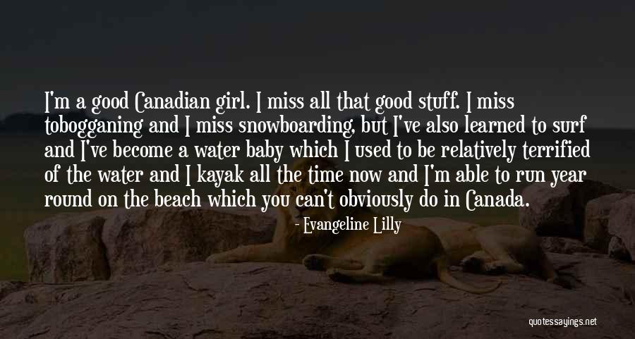Beach And Girl Quotes By Evangeline Lilly Beach And Girl Quotes By Evangeline Lilly