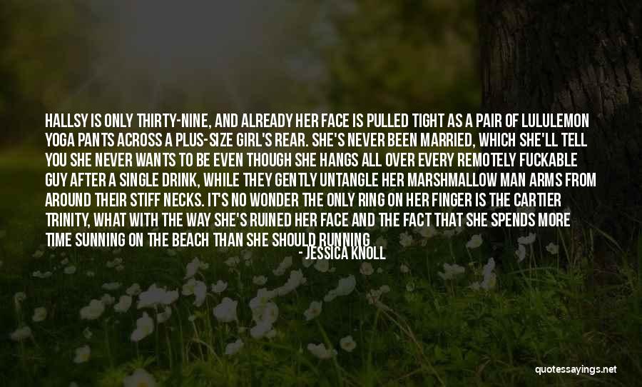 Beach And Girl Quotes By Jessica Knoll