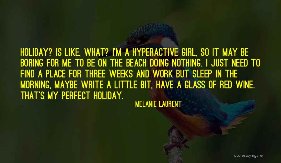 Beach And Girl Quotes By Melanie Laurent