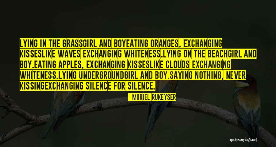 Beach And Girl Quotes By Muriel Rukeyser Beach And Girl Quotes By Muriel Rukeyser