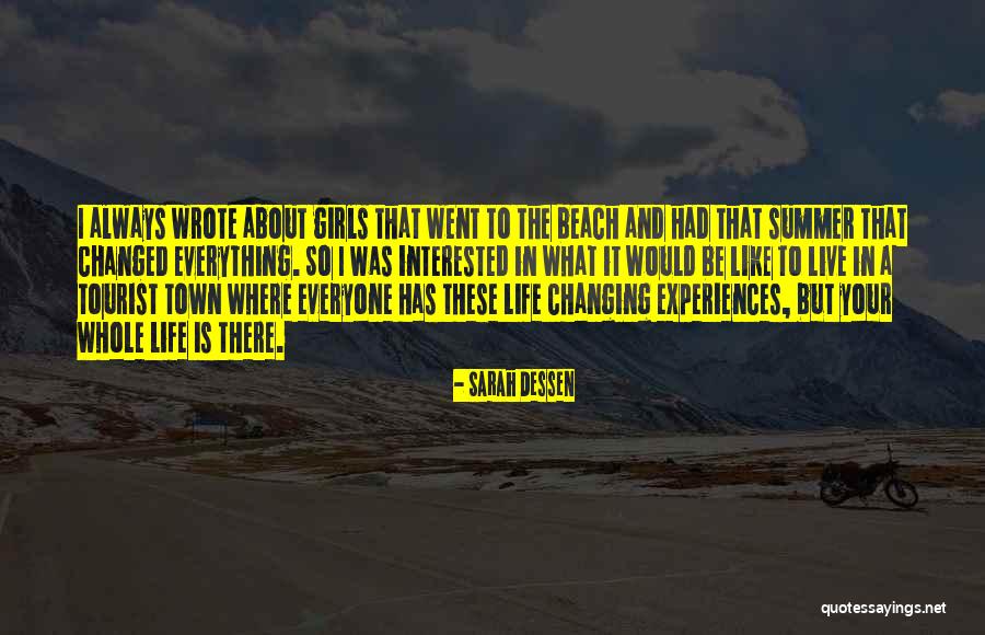 Beach And Girl Quotes By Sarah Dessen