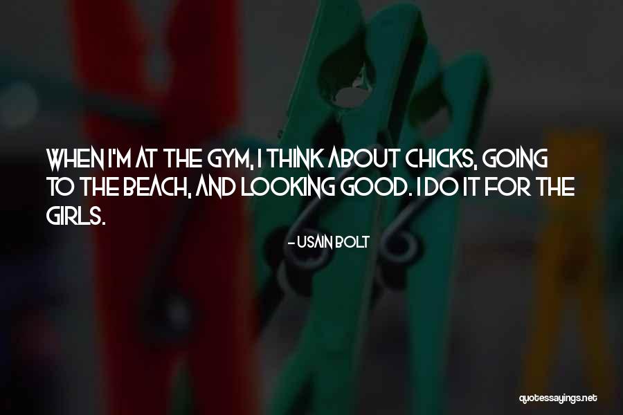 Beach And Girl Quotes By Usain Bolt Beach And Girl Quotes By Usain Bolt