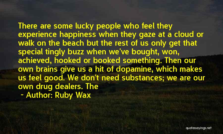 Beach And Happiness Quotes By Ruby Wax