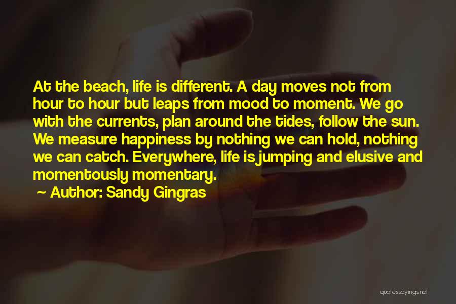 Beach And Happiness Quotes By Sandy Gingras