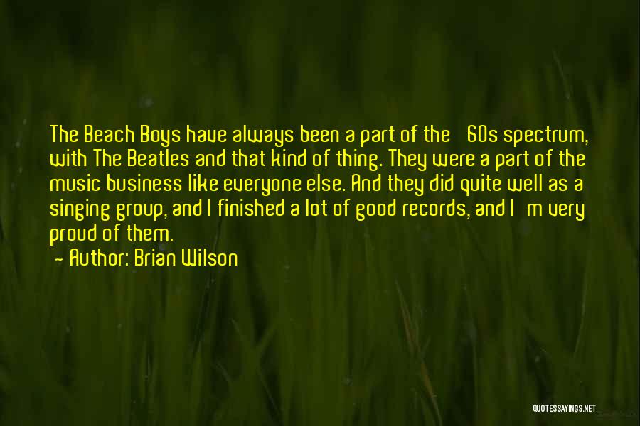 Beach And Music Quotes By Brian Wilson