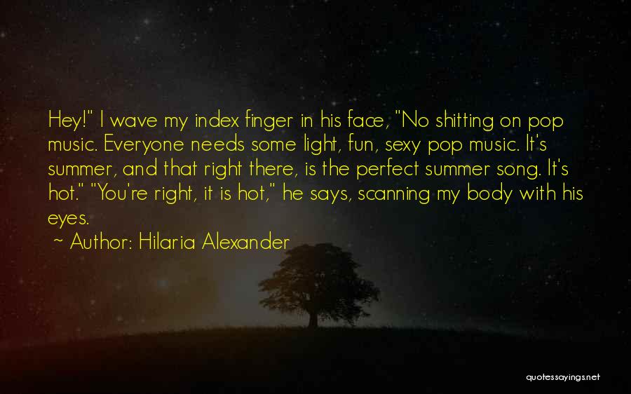 Beach And Music Quotes By Hilaria Alexander