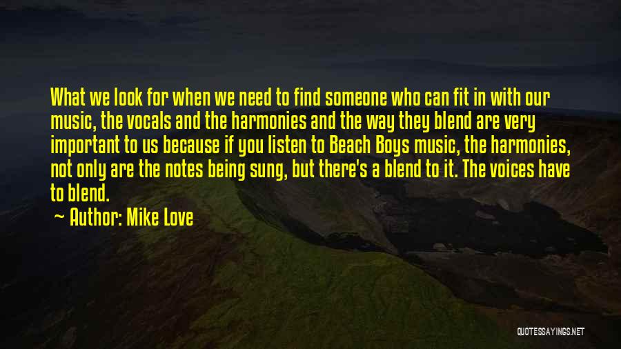Beach And Music Quotes By Mike Love