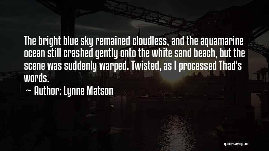 Beach And Sand Quotes By Lynne Matson