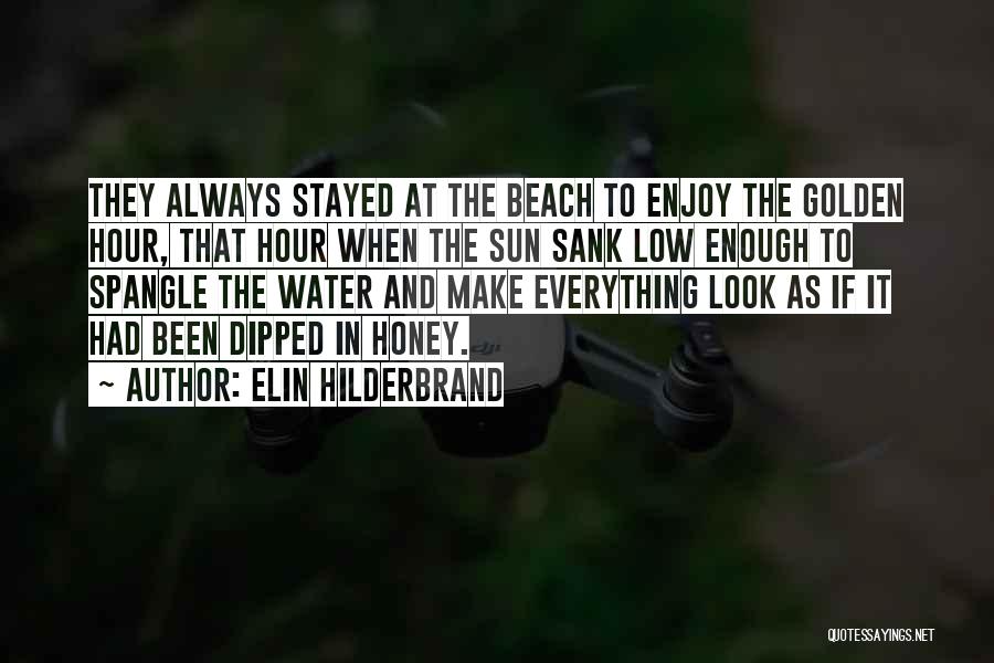 Beach And Sun Quotes By Elin Hilderbrand