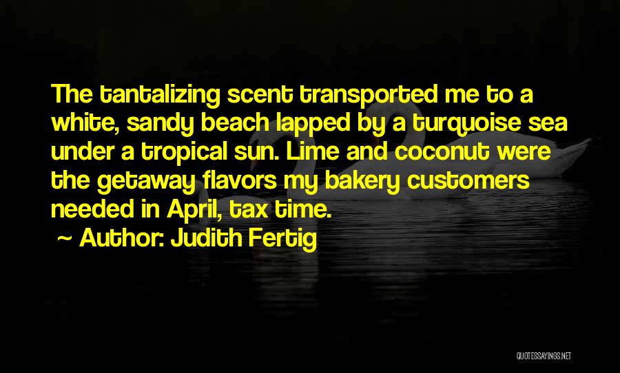 Beach And Sun Quotes By Judith Fertig