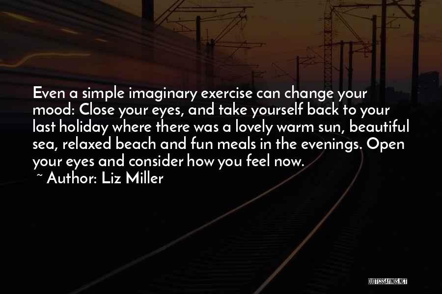 Beach And Sun Quotes By Liz Miller