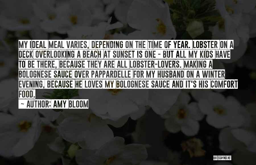 Beach And Sunset Quotes By Amy Bloom