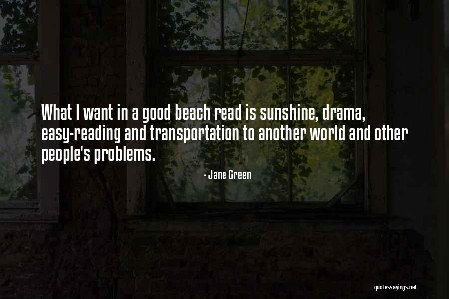 Beach And Sunshine Quotes By Jane Green Beach And Sunshine Quotes By Jane Green