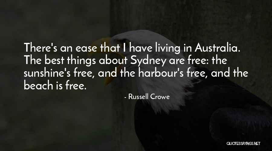 Beach And Sunshine Quotes By Russell Crowe Beach And Sunshine Quotes By Russell Crowe