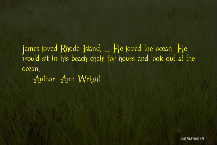 Beach Chair Quotes By Ann Wright