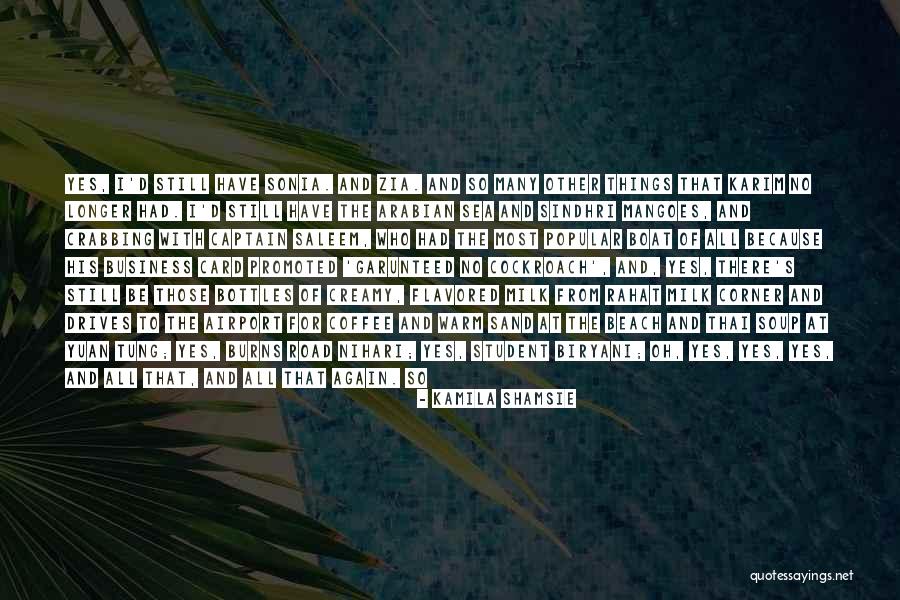 Beach Coffee Quotes By Kamila Shamsie Beach Coffee Quotes By Kamila Shamsie