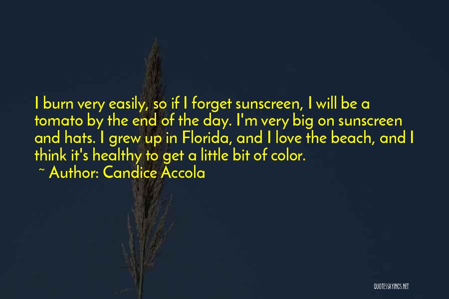 Beach Day Love Quotes By Candice Accola