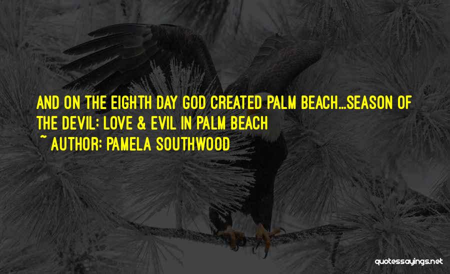 Beach Day Love Quotes By Pamela Southwood