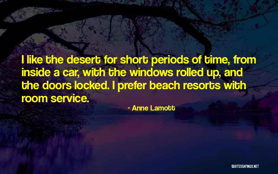 Beach Resorts Quotes By Anne Lamott