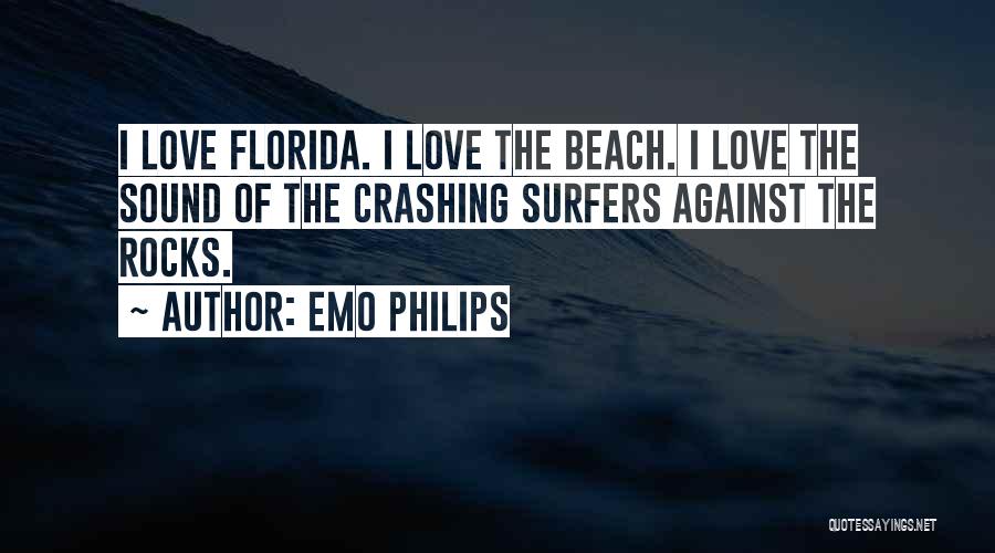 Beach Rocks Quotes By Emo Philips