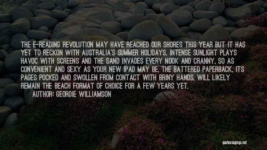 Beach Sand Summer Quotes By Geordie Williamson