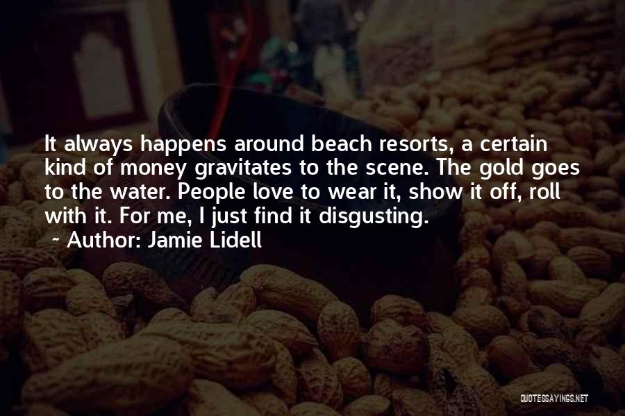 Beach Scene Quotes By Jamie Lidell