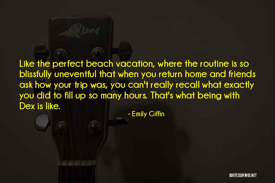 Beach Vacation Quotes By Emily Giffin