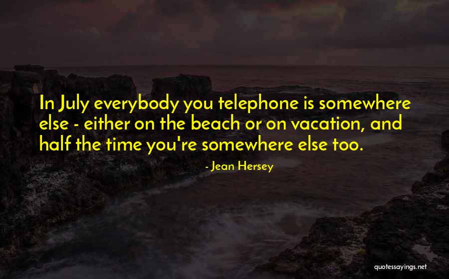 Beach Vacation Quotes By Jean Hersey