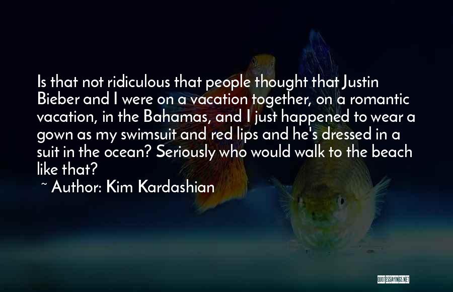 Beach Vacation Quotes By Kim Kardashian