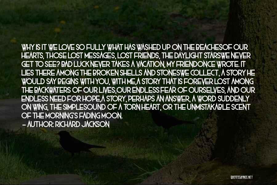 Beach Vacation Quotes By Richard Jackson Beach Vacation Quotes By Richard Jackson