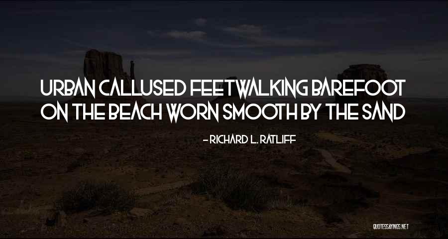 Beach Vacation Quotes By Richard L. Ratliff