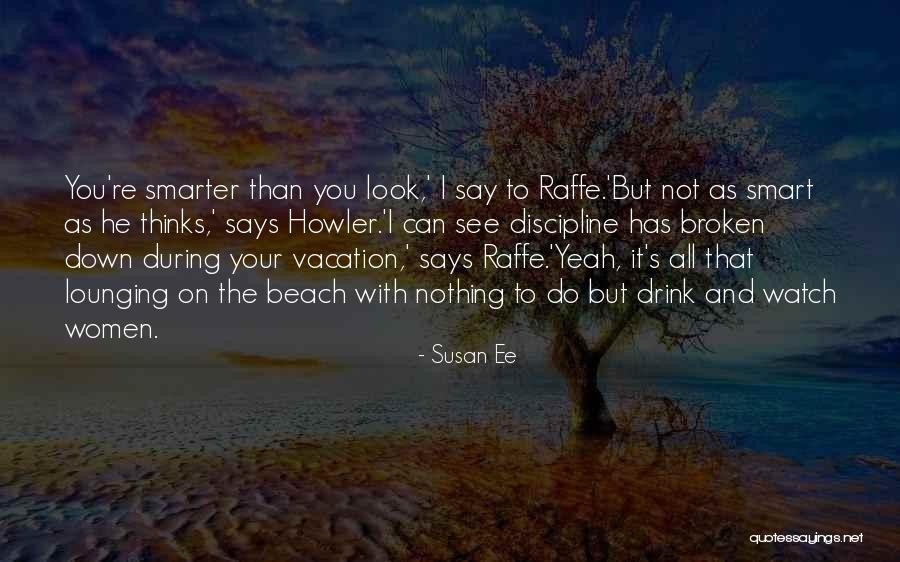 Beach Vacation Quotes By Susan Ee