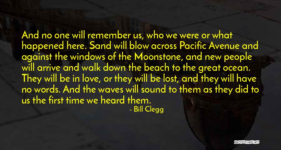 Beach Walk Love Quotes By Bill Clegg